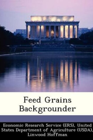 Cover of Feed Grains Backgrounder