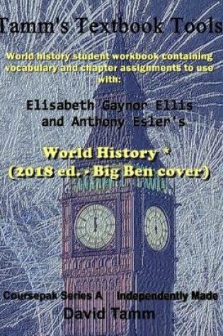 Cover of World History* (2018 ed. - Big Ben cover) Student Workbook