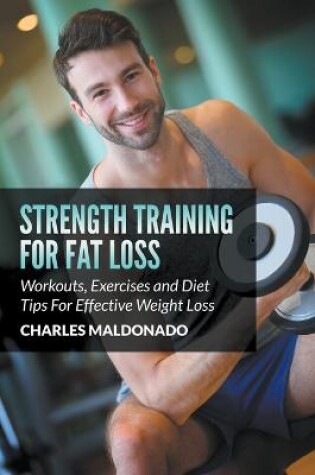 Cover of Strength Training For Fat Loss