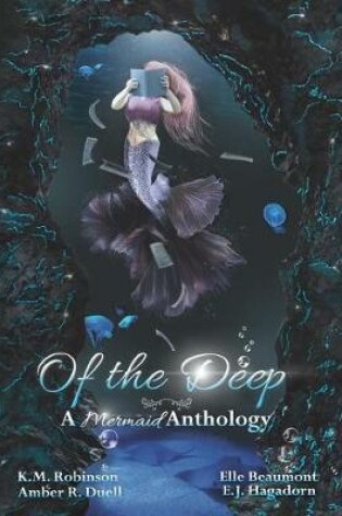 Cover of Of The Deep Mermaid Anthology