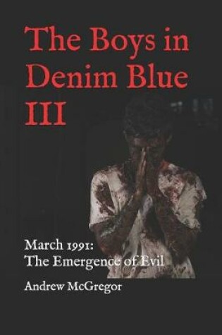 Cover of The Boys in Denim Blue III