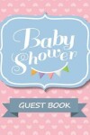 Book cover for Baby Shower Guest Book