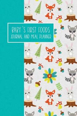 Book cover for Baby's First Foods Journal and Meal Planner