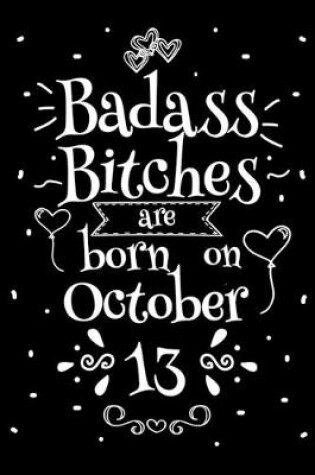Cover of Badass Bitches Are Born On October 13