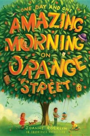 Cover of One Day and One Amazing Morning on Orange Street