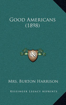 Book cover for Good Americans (1898)