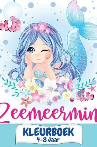 Cover of Zeemeermin kleurboek 4-8 jaar