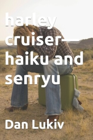 Cover of harley cruiser-haiku and senryu