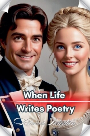 Cover of When Life Writes Poetry