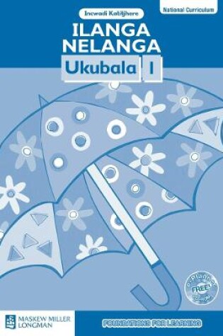 Cover of Ilanga Nelanga Ukubala: Igreyidi 1: Incwadi Katitjhere