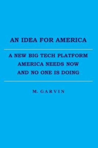 Cover of An Idea For America