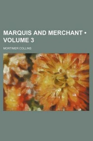 Cover of Marquis and Merchant (Volume 3)