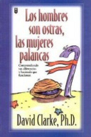 Cover of Hombres Son Ostras y las Mujeres Palancas