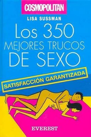 Cover of Los 350 Mejores Trucos de Sexo