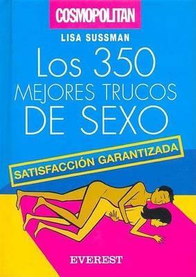 Book cover for Los 350 Mejores Trucos de Sexo