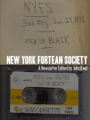 Book cover for The New York Fortean Society - A Newsletter Edited by John Keel