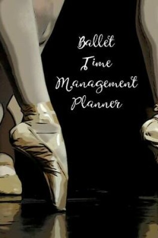 Cover of Ballet Time Management Planner