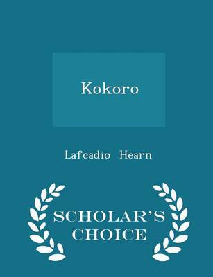 Book cover for Kokoro - Scholar's Choice Edition