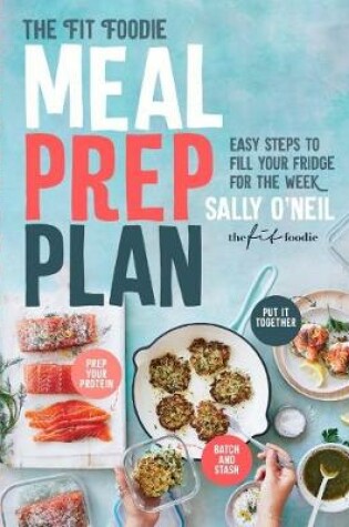 Cover of The Fit Foodie Meal Prep Plan