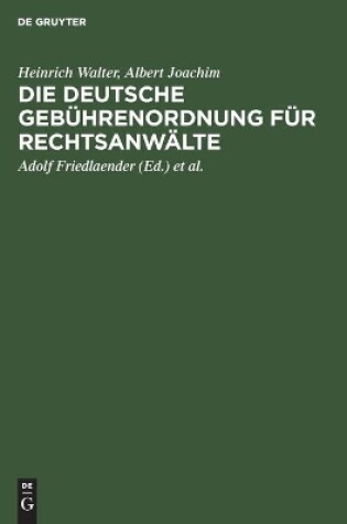 Cover of Die Deutsche Gebührenordnung Für Rechtsanwälte