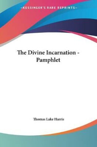 Cover of The Divine Incarnation - Pamphlet