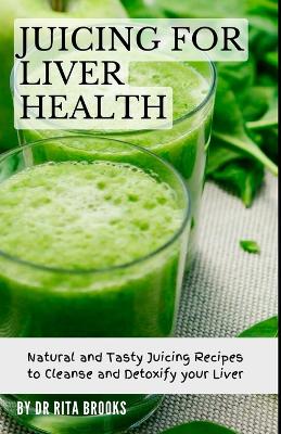 Book cover for Juicing for Liver Health