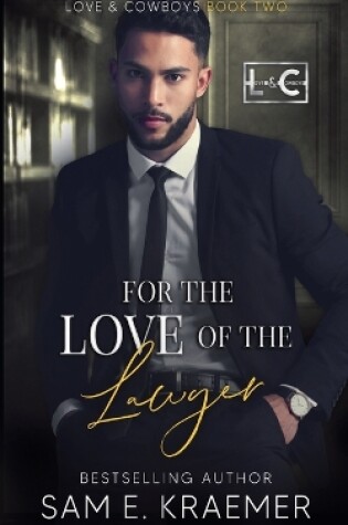 Cover of For the Love of the Lawyer