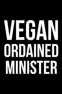 Book cover for Vegan Ordained Minister