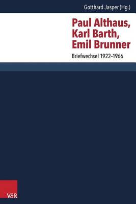 Cover of Paul Althaus, Karl Barth, Emil Brunner