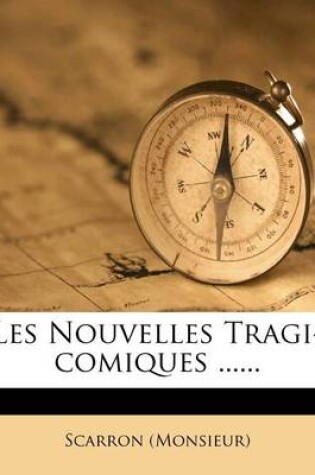 Cover of Les Nouvelles Tragi-comiques ......