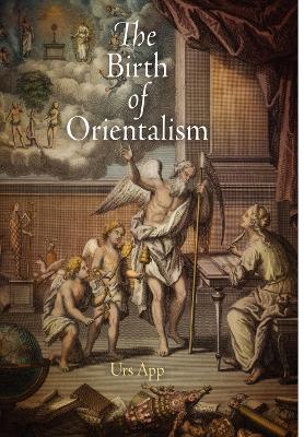 Book cover for The Birth of Orientalism