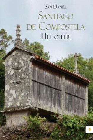 Cover of Santiago de Compostela: Het Offer