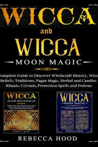 Cover of Wicca and Wicca Moon Magic