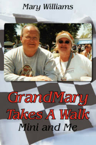 Cover of GrandMary Takes A Walk