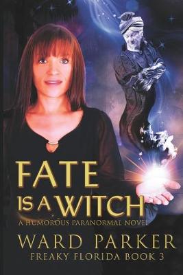 Book cover for Fate Is a Witch