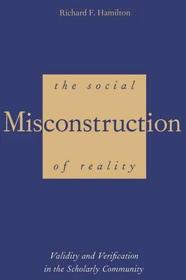 Book cover for The Social Misconstruction of Reality