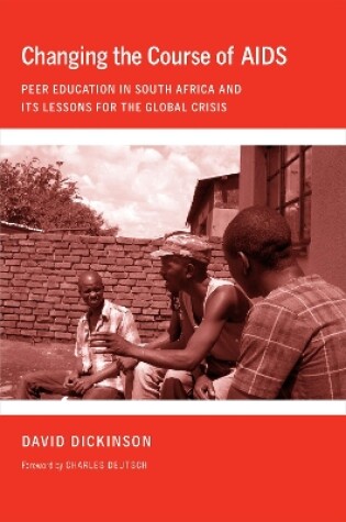 Cover of Changing the Course of AIDS