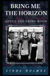 Book cover for Bring Me the Horizon Adult Coloring Book