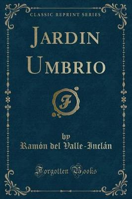 Book cover for Jardin Umbrio (Classic Reprint)