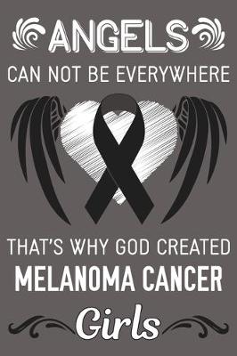 Book cover for God Created Melanoma Cancer Girls