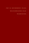 Book cover for Top US Retirement Plans - Multiemployer Plan - Washington