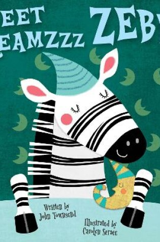 Cover of Sweet Dreamzzz Zebra