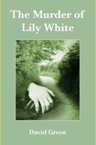 Cover of The Murder of Lily White