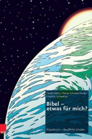 Cover of Bibel Etwas Fur Mich?: Unterrichtsbausteine Fur Berufsbildende Schulen