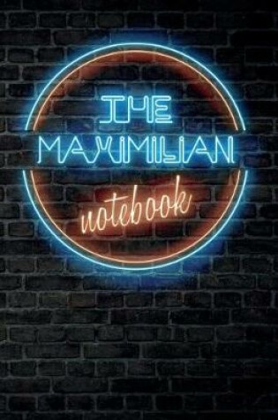 Cover of The MAXIMILIAN Notebook