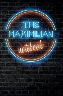 Book cover for The MAXIMILIAN Notebook