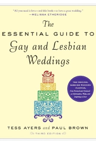 Cover of The Essential Guide to Gay and Lesbian Weddings, Third Edition