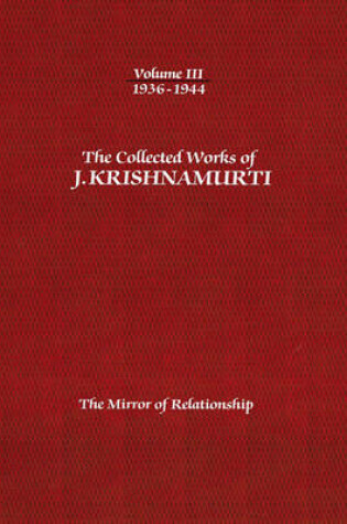 Cover of The Collected Works of J.Krishnamurti  - Volume III 1936-1944