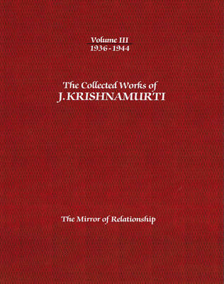 Book cover for The Collected Works of J.Krishnamurti  - Volume III 1936-1944