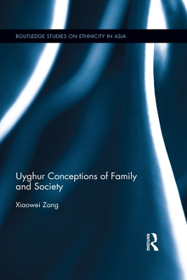 Cover of Uyghur Conceptions of Family and Society